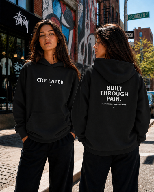 Cry Later Built Through Pain Oversized Box Hoodie